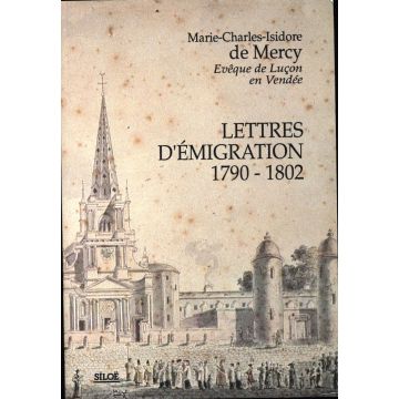 Lettres D'émigration 1790-1802