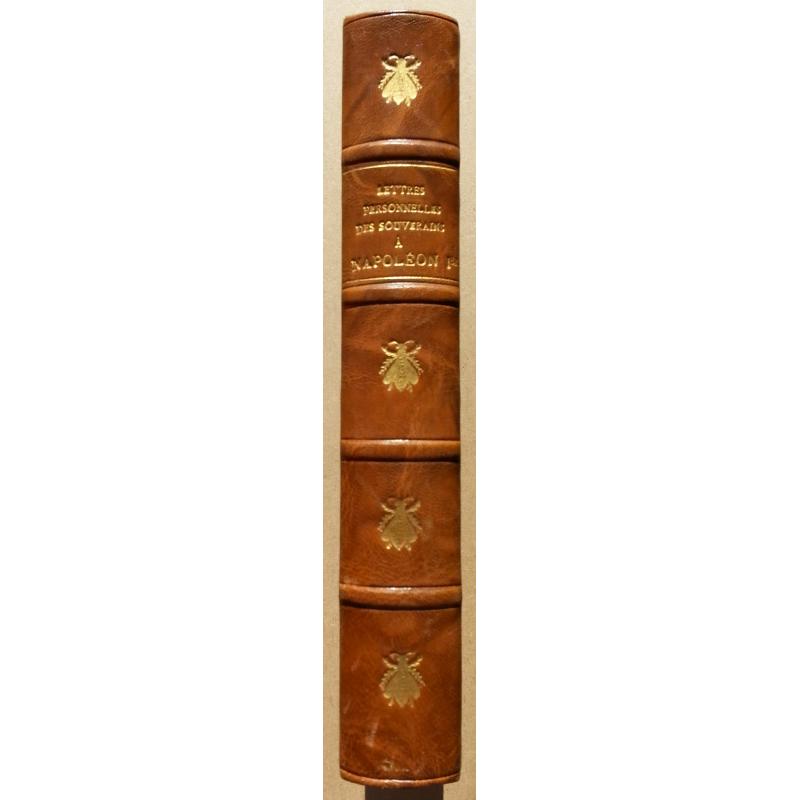 Lettres personnelles des souverains à l'Empereur Napoléon