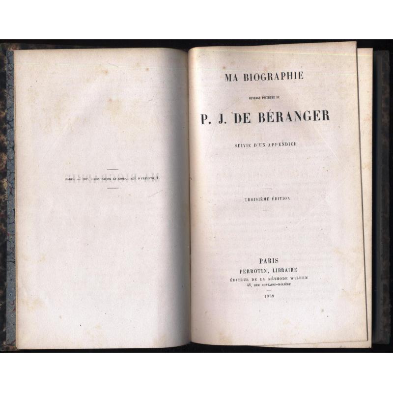 Ma biographie par Beranger suivie d'un appendice