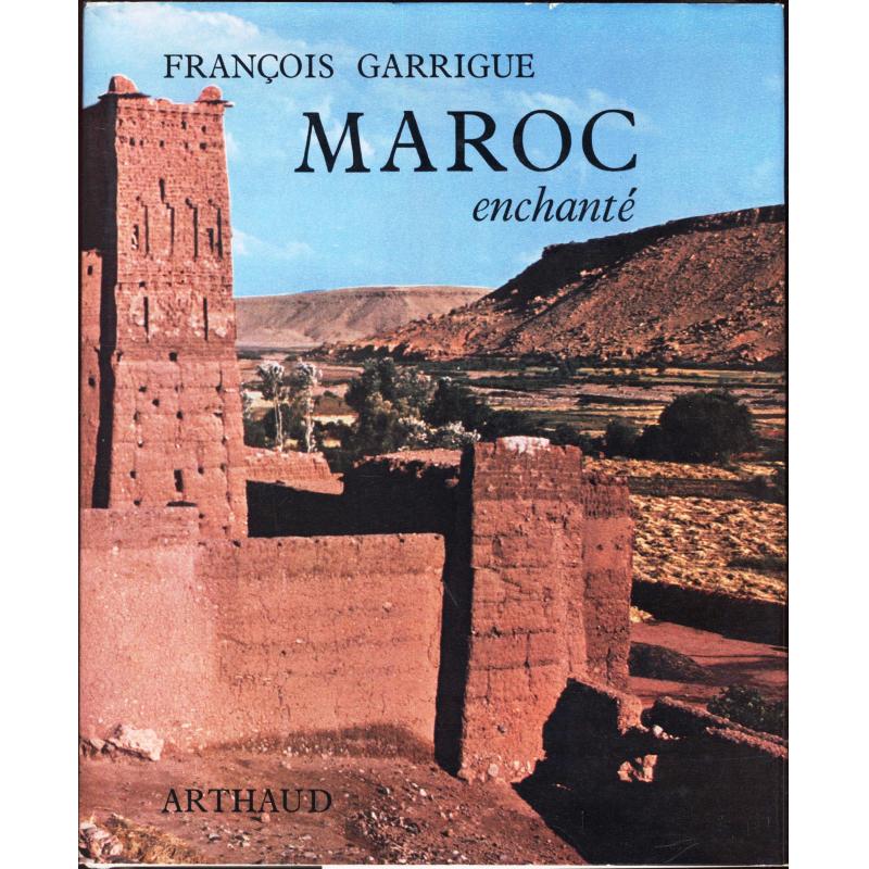 Maroc enchanté