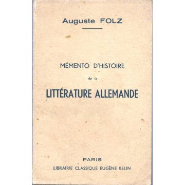 Memento d'histoire de la litterature allemande Memento d'histoire de la litterature allemande