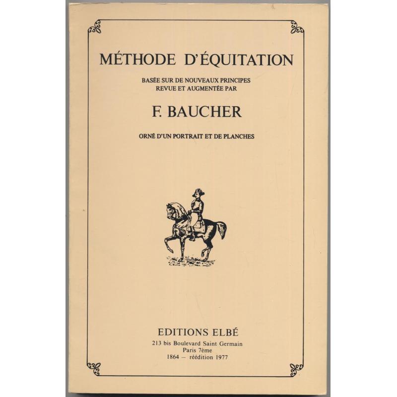 Méthode d'équitation basée sur de nouveaux principes