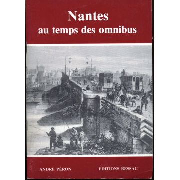 Nantes au temps des omnibus