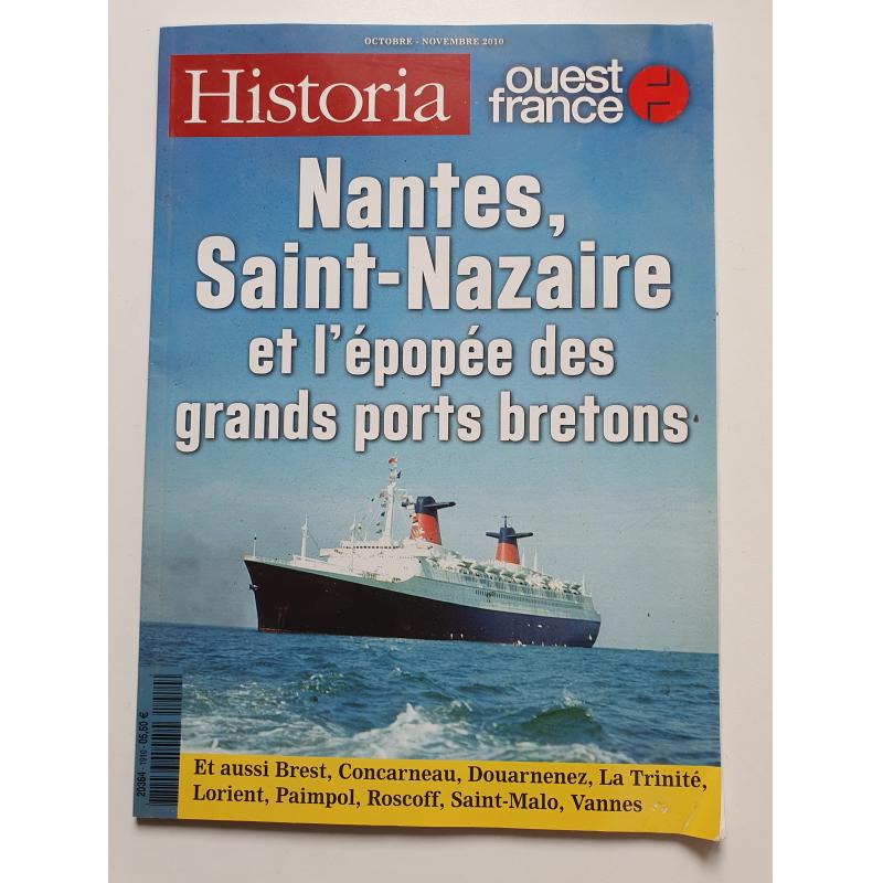 Nantes Saint Nazaire et l'epopee des grands ports bretons