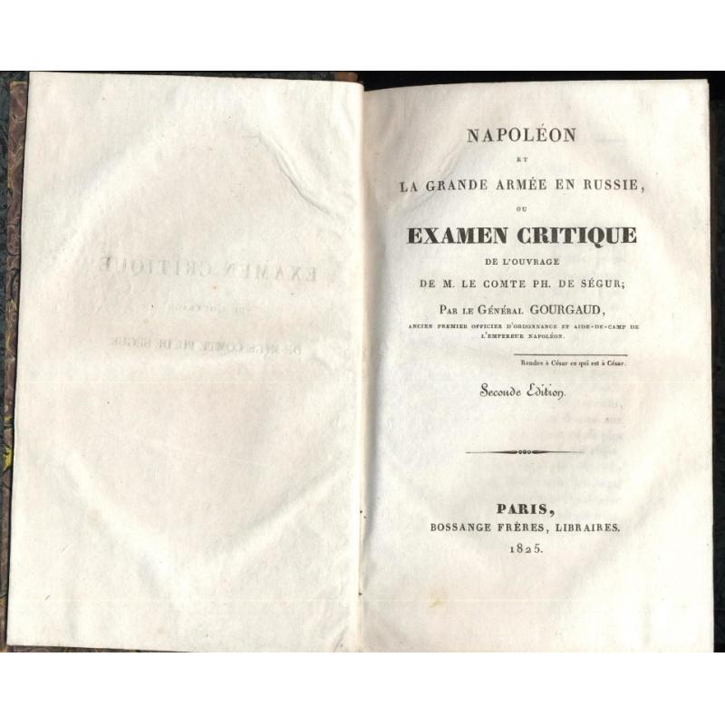Napoléon et la grande armée en Russie ou examen critique de l'ouvrage de Segur
