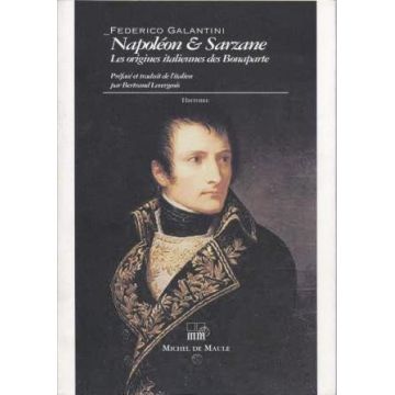 Napoléon et Sarzane Les origines italiennes des Bonaparte 