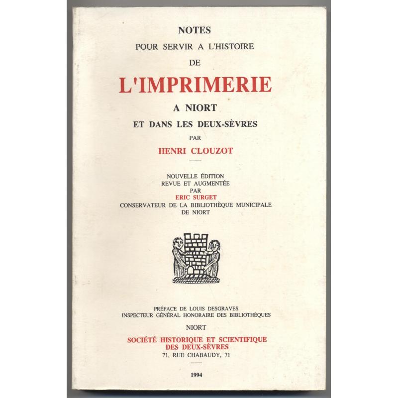 Notes pour servir à l'histoire de l'imprimerie à Niort