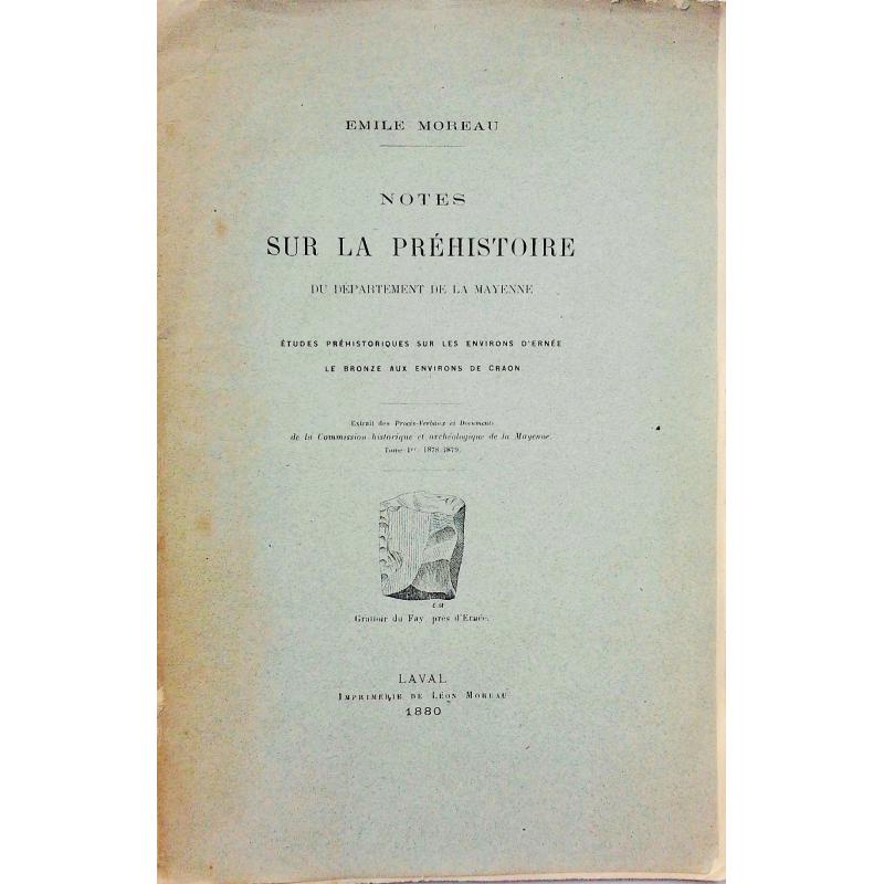 Notes sur la préhistoire du departement de la Mayenne