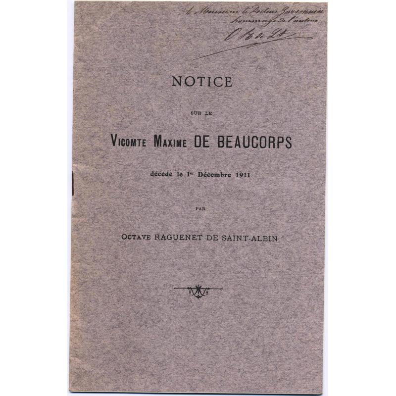 Notice sur le Vicomte Maxime de Beaucorps décédé le 1er décembre 1911