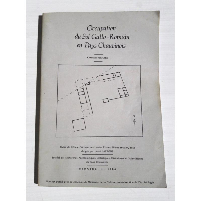 Occupation du sol gallo-romain en pays chauvinois Thèse de l'EPHE
