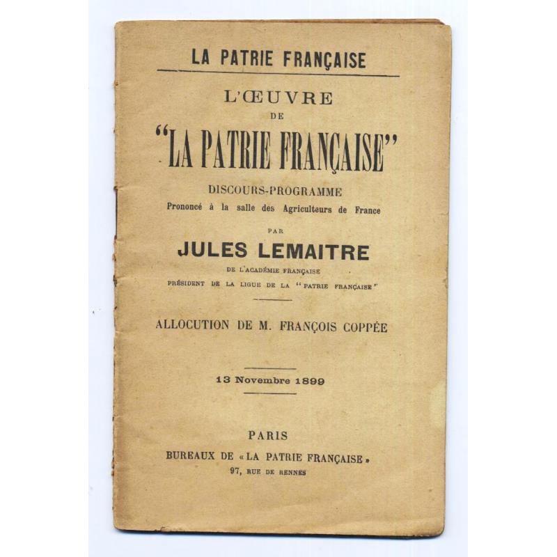 Oeuvre de la patrie francaise discours de Jules Lemaitre 1899
