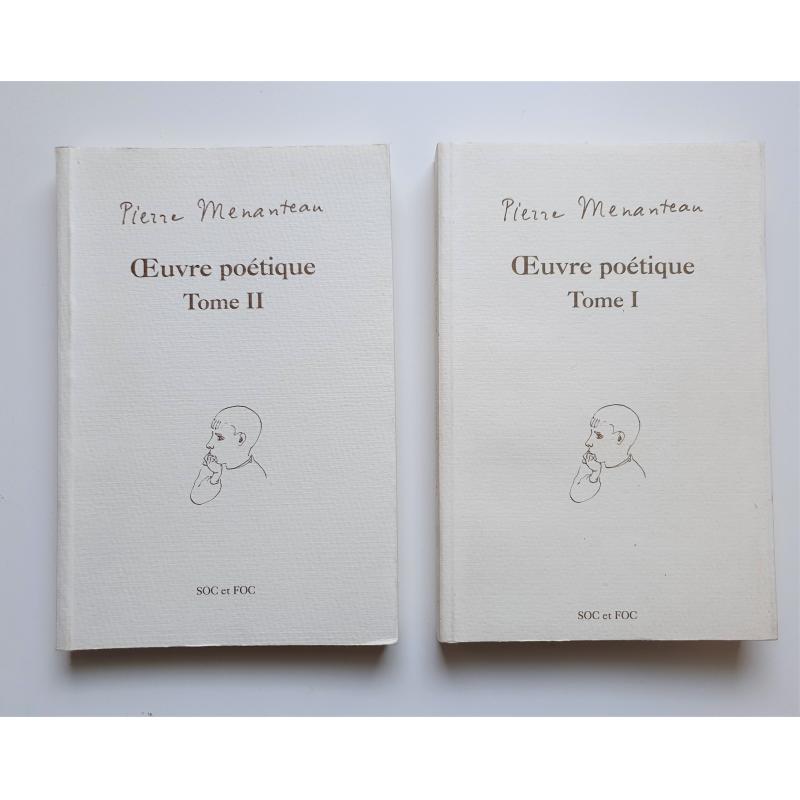 Oeuvre poétique Pierre Menanteau 2 tomes 