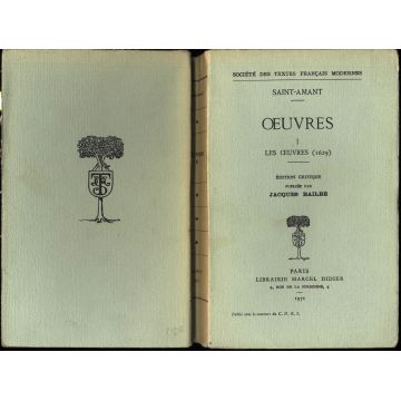 Oeuvres de Saint Amand Tome 1 Les oeuvres 1629