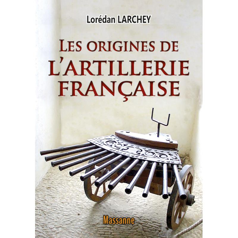 Origines de l'artillerie française