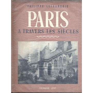 Paris à travers les siècles