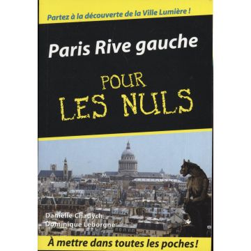 Paris rive gauche pour les nuls