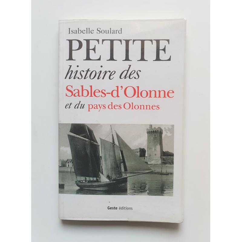 Petite histoire des Sables d'Olonne et du pays des olonnes