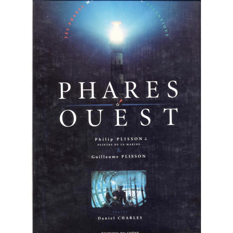 Phares ouest Les phares majeurs de l'arc atlantique