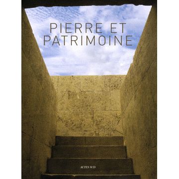 Pierre et patrimoine connaissance et conservation