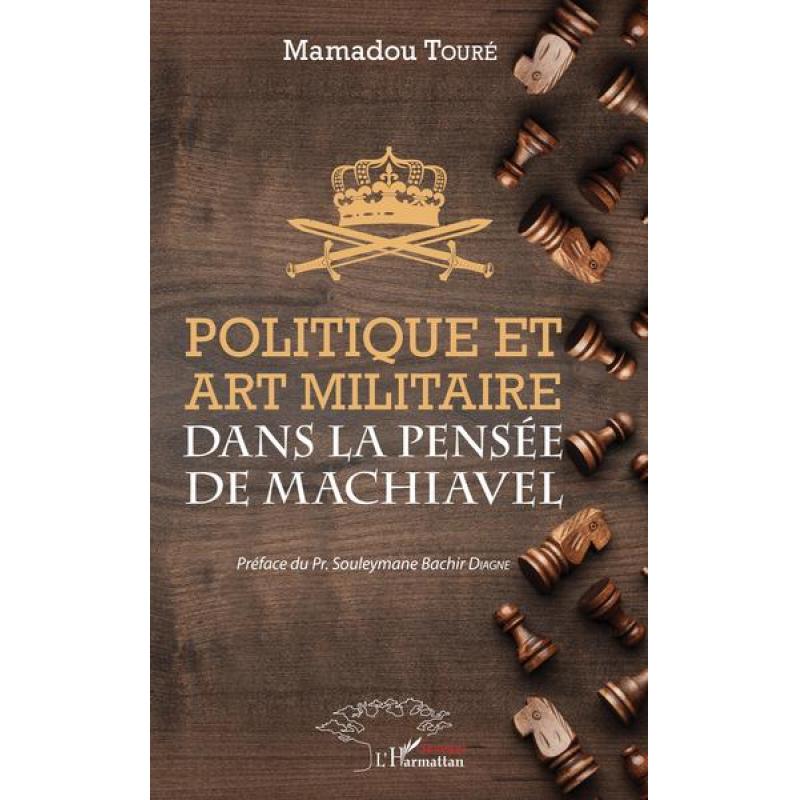 Politique et art militaire dans la pensée de Machiavel