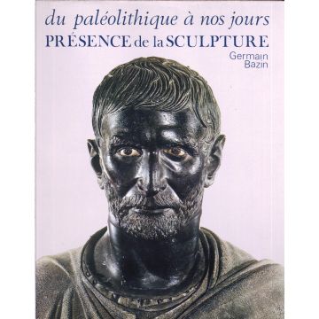 Présence de la sculpture du Paléolithique à nos jours