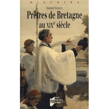 Prêtres de Bretagne au XIXe siècle  