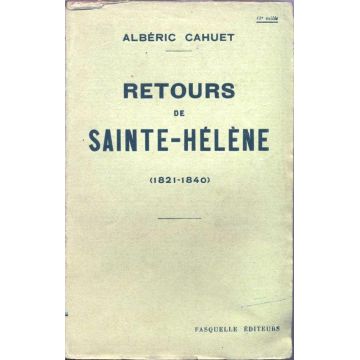 Retours de Sainte-Helene  (1821-1840)