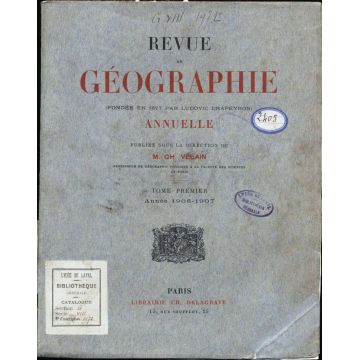 Revue de geographie annuelle Tome premier 1906-1907