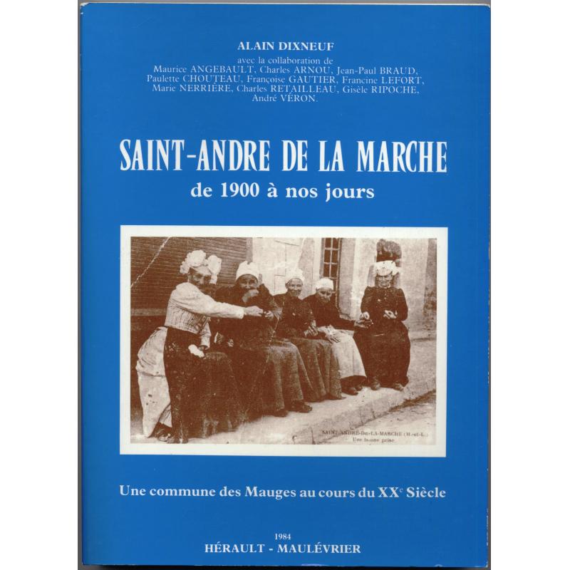 Saint-André de la Marche de 1900 à nos jours