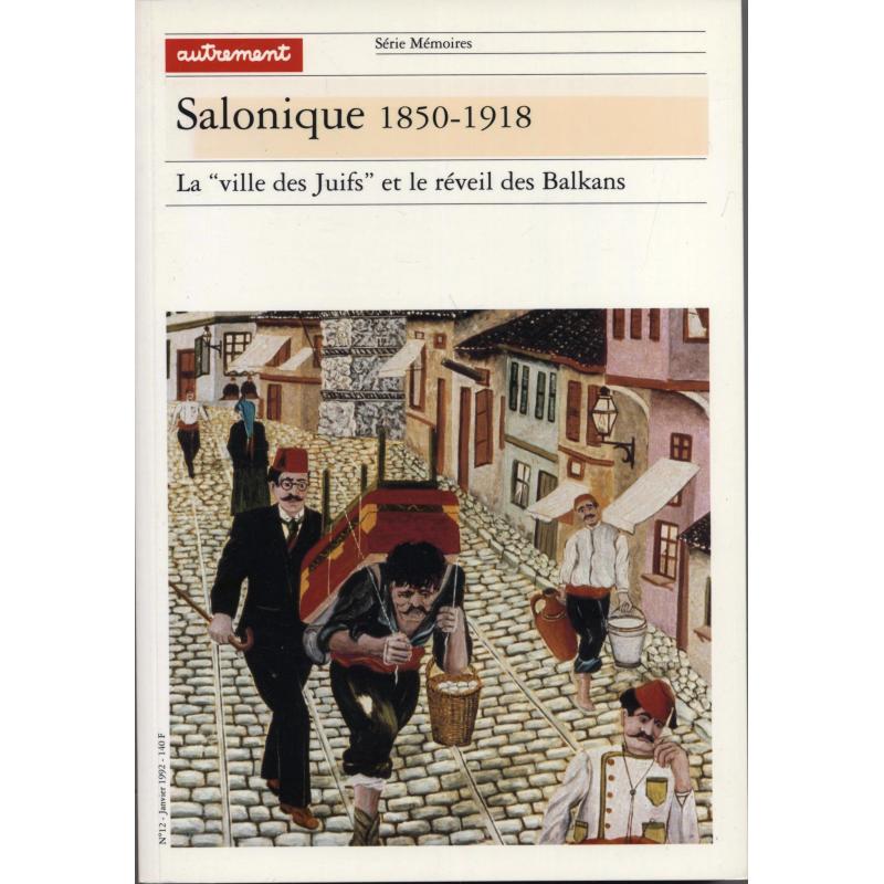 Salonique 1850-1918 Mémoires n°12