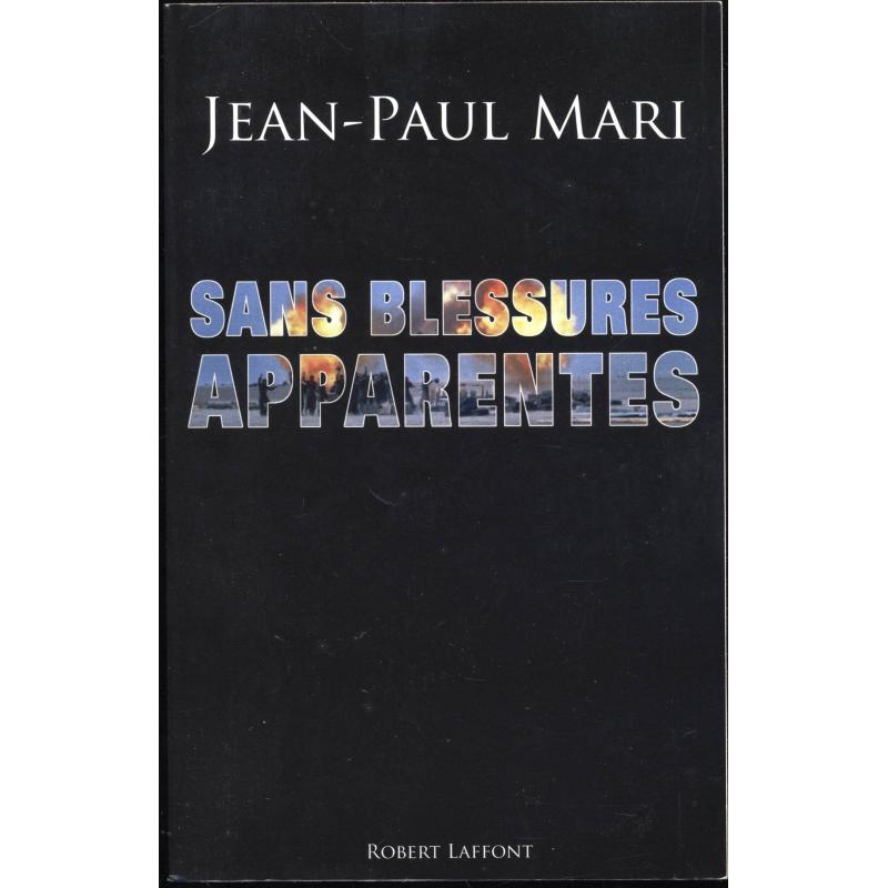 Sans blessures apparentes