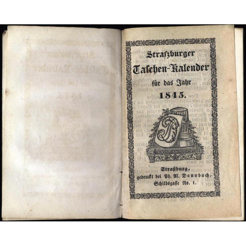 Strasburger Taschen-Kalender fur das Jahr 1845 en ALLEMAND