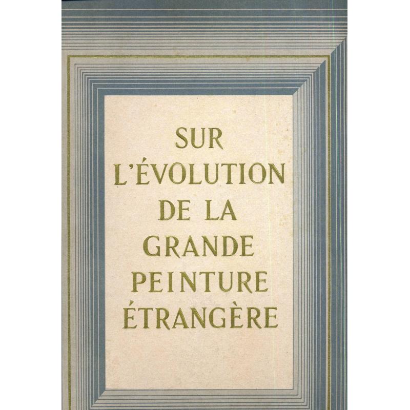 Sur l'évolution de la grande peinture étrangère