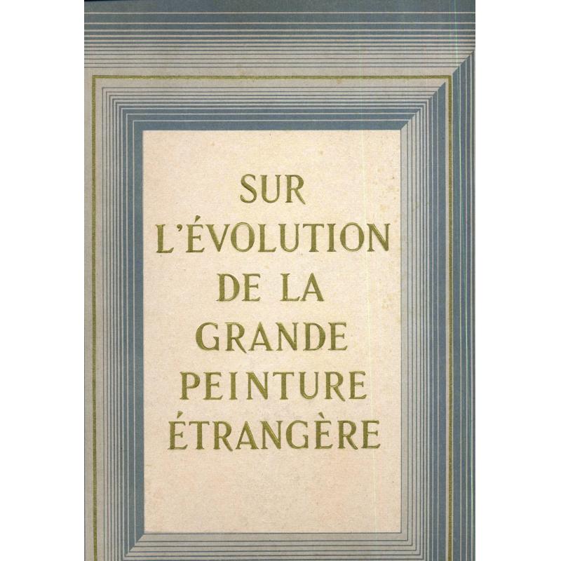 Sur l'évolution de la grande peinture étrangère