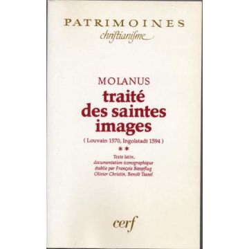 Traité des saintes images. Tome 2. (Louvain 1570, Ingolstadt 1594)