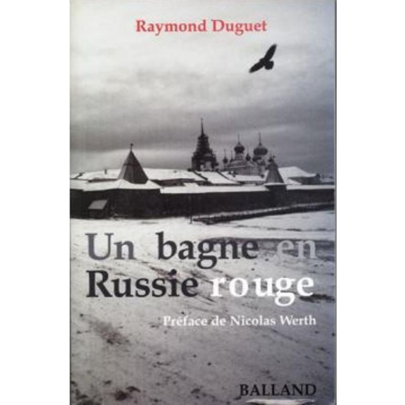Un bagne en Russie rouge 