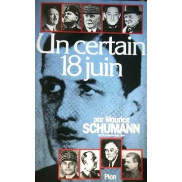 Un certain 18 juin signé de Maurice Schumann