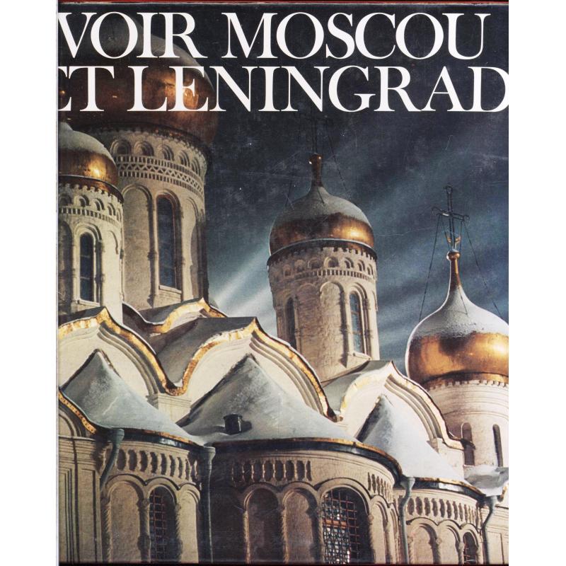 Voir Moscou et Leningrad