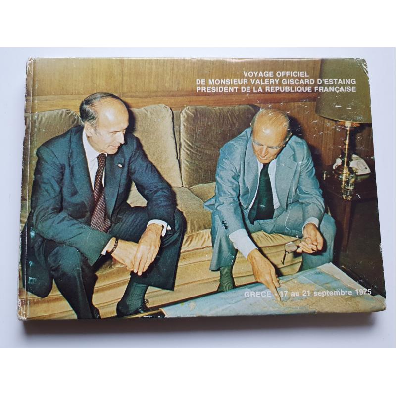 Voyage officiel de Monsieur Valery Giscard d'Estaing president Grece 1975