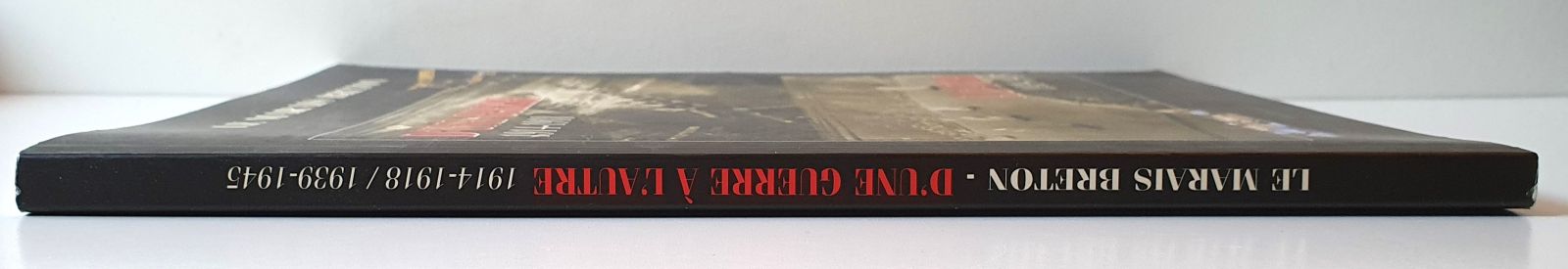  Le Marais Breton d'une guerre 1914-1918  ? l'autre 1939-1945